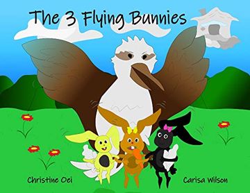 portada The 3 Flying Bunnies: A Laughing Kookaburra (en Inglés)