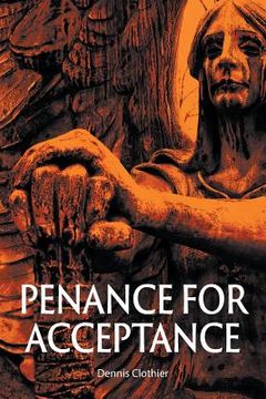 portada Penance for Acceptance (in English)