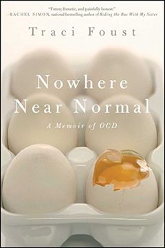 portada Nowhere Near Normal: A Memoir of Ocd (in English)