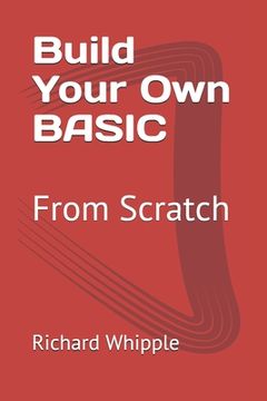 portada Build Your Own BASIC: From Scratch (en Inglés)