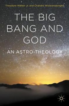 portada The Big Bang and God: An Astro-Theology (in English)