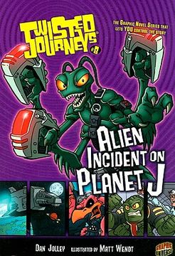 portada Alien Incident on Planet J (Twisted Journeys) 