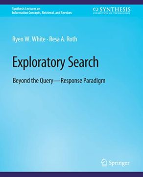 portada Exploratory Search: Beyond the Query-Response Paradigm (en Inglés)