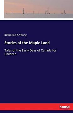 portada Stories of the Maple Land (en Inglés)