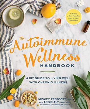 portada The Autoimmune Wellness Handbook: A diy Guide to Living Well With Chronic Illness (en Inglés)