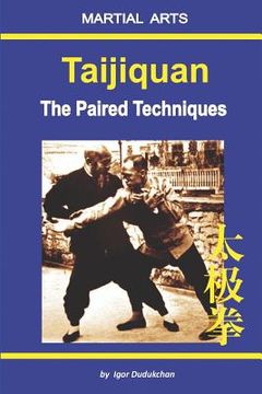 portada Taijiquan - The Paired Techniques (en Inglés)