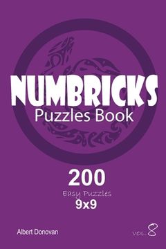 portada Numbricks - 200 Easy Puzzles 9x9 (Volume 8) (en Inglés)