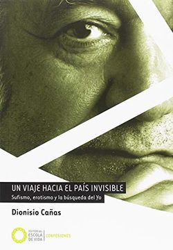 portada Un viaje hacia el país invisible (in Spanish)