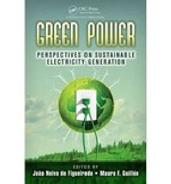 portada GREEN POWER: PERSPECTIVES ON SUSTAINABLE ELECTRICITY GENERATION (En papel)