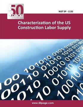 portada Characterization of the US Construction Labor Supply (en Inglés)