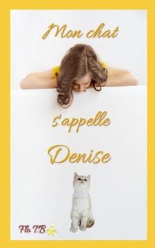 portada Mon Chat s'Appelle Denise (en Francés)