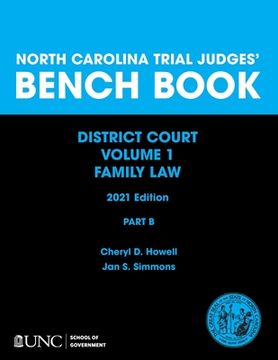 portada North Carolina Trial Judges' Bench Book, District Court, Vol. 1: Part B - Chapters 5-10 (in English)