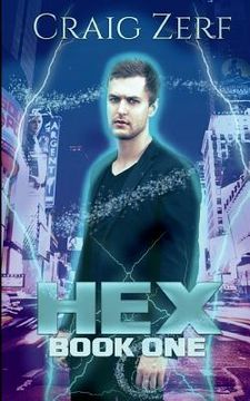 portada HEX Book 1: An urban Fantasy Novel - The Sholto Gunn series (en Inglés)