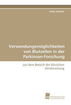 portada Verwendungsmoglichkeiten Von Blutzellen in Der Parkinson-Forschung