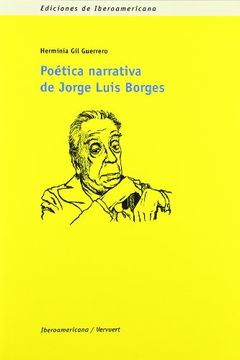 portada Poética Narrativa de Jorge Luis Borges. (Ediciones de Iberoamericana. A, Historia y Crítica de la Literatura)