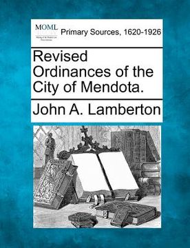 portada revised ordinances of the city of mendota. (in English)