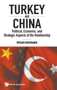 portada Turkey and China: Political, Economic, and Strategic Aspects of the Relationship (in English)