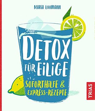 portada Detox für Eilige: Soforthilfe & Express-Rezepte (en Alemán)