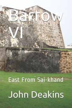 portada Barrow VI: East From Sai-khand (en Inglés)