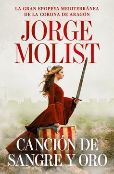 portada Canción de Sangre y oro de Jorge Molist(Debolsillo)