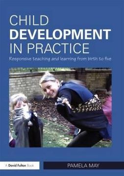 portada child development in practice,responsive teaching and learning from birth to five