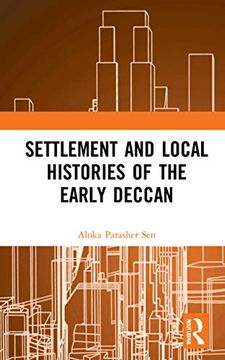 portada Settlement and Local Histories of the Early Deccan (en Inglés)