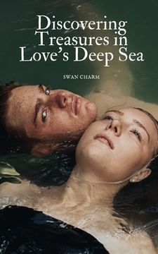 portada Discovering Treasures in Love's Deep Sea (en Inglés)