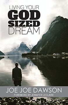 portada Living Your God Sized Dream (en Inglés)