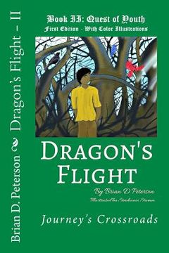 portada Dragon's Flight - II: Quest of Youth - Fully Illustrated in Color (en Inglés)