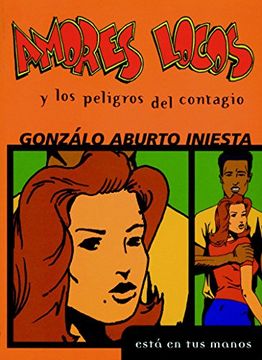 portada Amores Locos y los Peligros del Contagio (in Spanish)