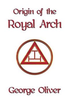 portada Origin of the Royal Arch