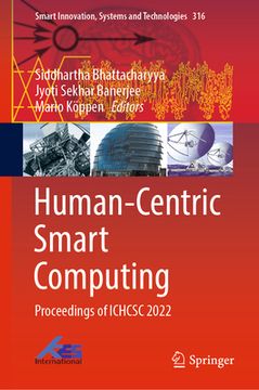 portada Human-Centric Smart Computing: Proceedings of Ichcsc 2022