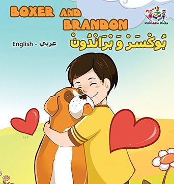 portada Boxer and Brandon (English Arabic children's book): Arabic Kids Book (English Arabic Bilingual Collection)