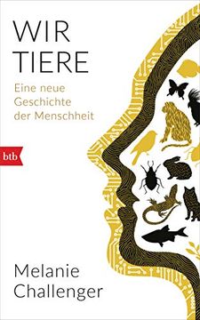 portada Wir Tiere: Eine Neue Geschichte der Menschheit (en Alemán)