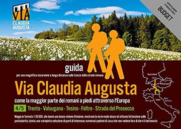 Libro Trekking via Claudia Augusta 4/5 Altinate Budget: Guida per una ...