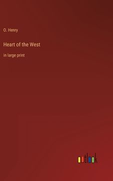 portada Heart of the West: in large print (en Inglés)
