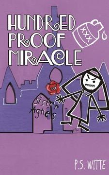 portada Hundred Proof Miracle (en Inglés)