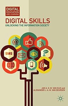 portada Digital Skills: Unlocking the Information Society (Digital Education and Learning) (en Inglés)