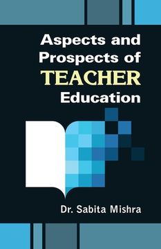 portada Aspects and Prospects of Teacher Education (en Inglés)