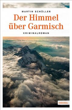 portada Der Himmel über Garmisch (en Alemán)