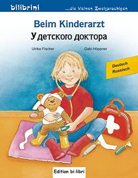 portada Beim Kinderarzt: Kinderbuch Deutsch-Russsisch mit Wort-Bild-Leiste auf Jeder Seite (in Russian)