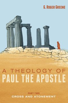 portada A Theology of Paul the Apostle, Part Two (en Inglés)