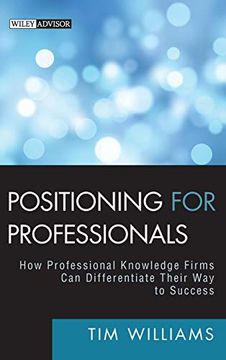 portada Positioning for Professionals: How Professional Knowledge Firms can Differentiate Their way to Success (en Inglés)