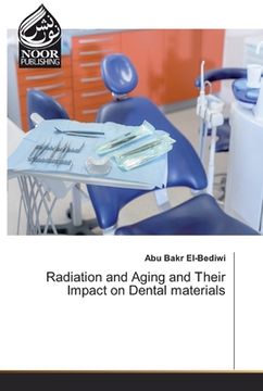 portada Radiation and Aging and Their Impact on Dental materials (en Inglés)