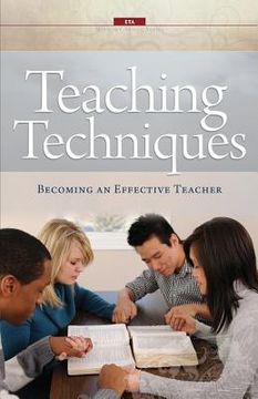 portada Teaching Techniques: Becoming an Effective Teacher (en Inglés)