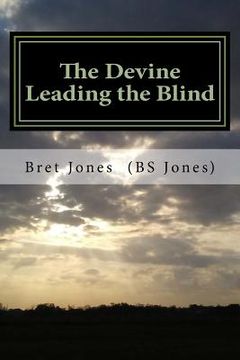 portada The Devine Leading the Blind: (The Cowboy Mafia) (en Inglés)