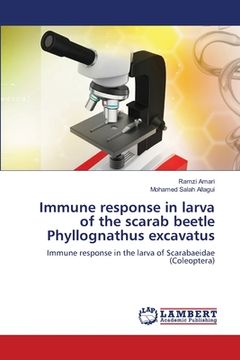 portada Immune response in larva of the scarab beetle Phyllognathus excavatus (in English)