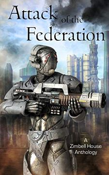 portada Attack of the Federation: A Zimbell House Anthology (en Inglés)