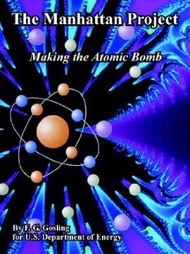 portada the manhattan project: making the atomic bomb (en Inglés)
