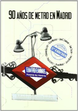 portada 90 Años de Metro en Madrid